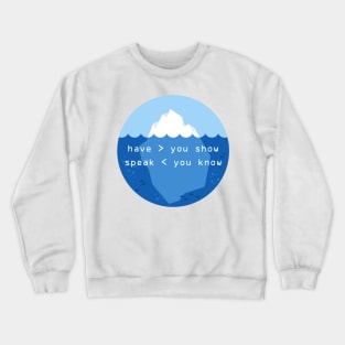 Show off Crewneck Sweatshirt